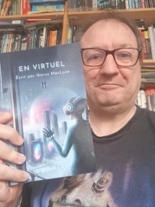 EN VIRTUEL par Ikarus MacLone ! Un roman de science-fiction génial ! - Norman T. Ray